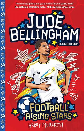 Jude Bellingham: a Rising Star's Journey from Childhood to Stardom
