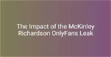 Unveiling Mckinnley Richardson on Onlyfans: a Deep Dive